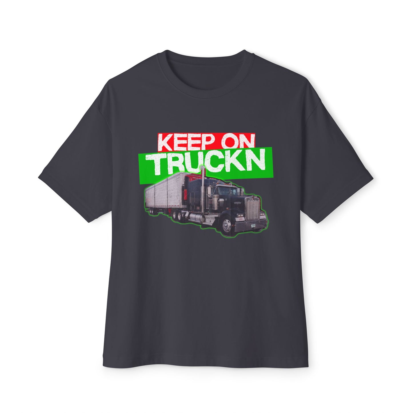 π Keep On Truckn β Bold Hauler Tee