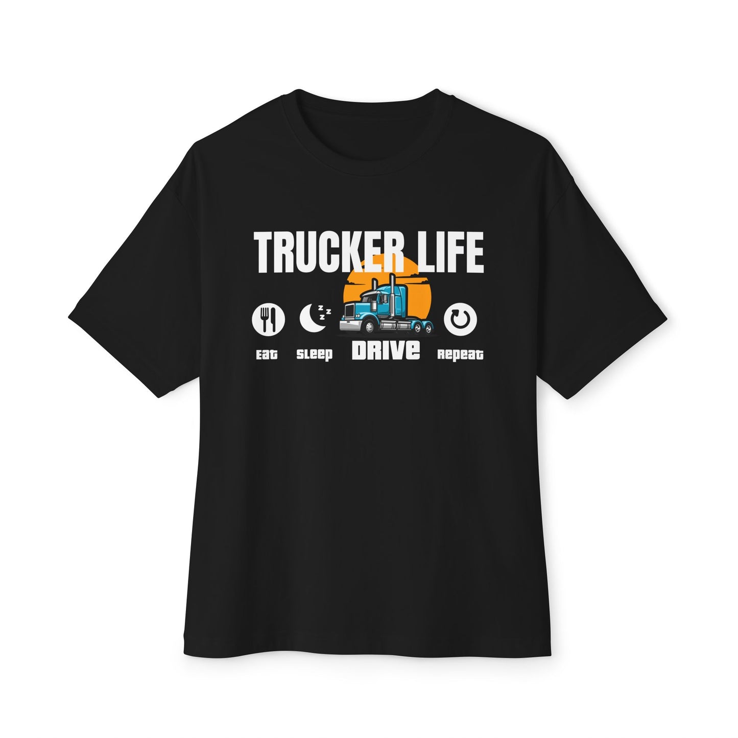 🚛 Trucker Life – Eat. Sleep. Drive. Repeat. Tee
