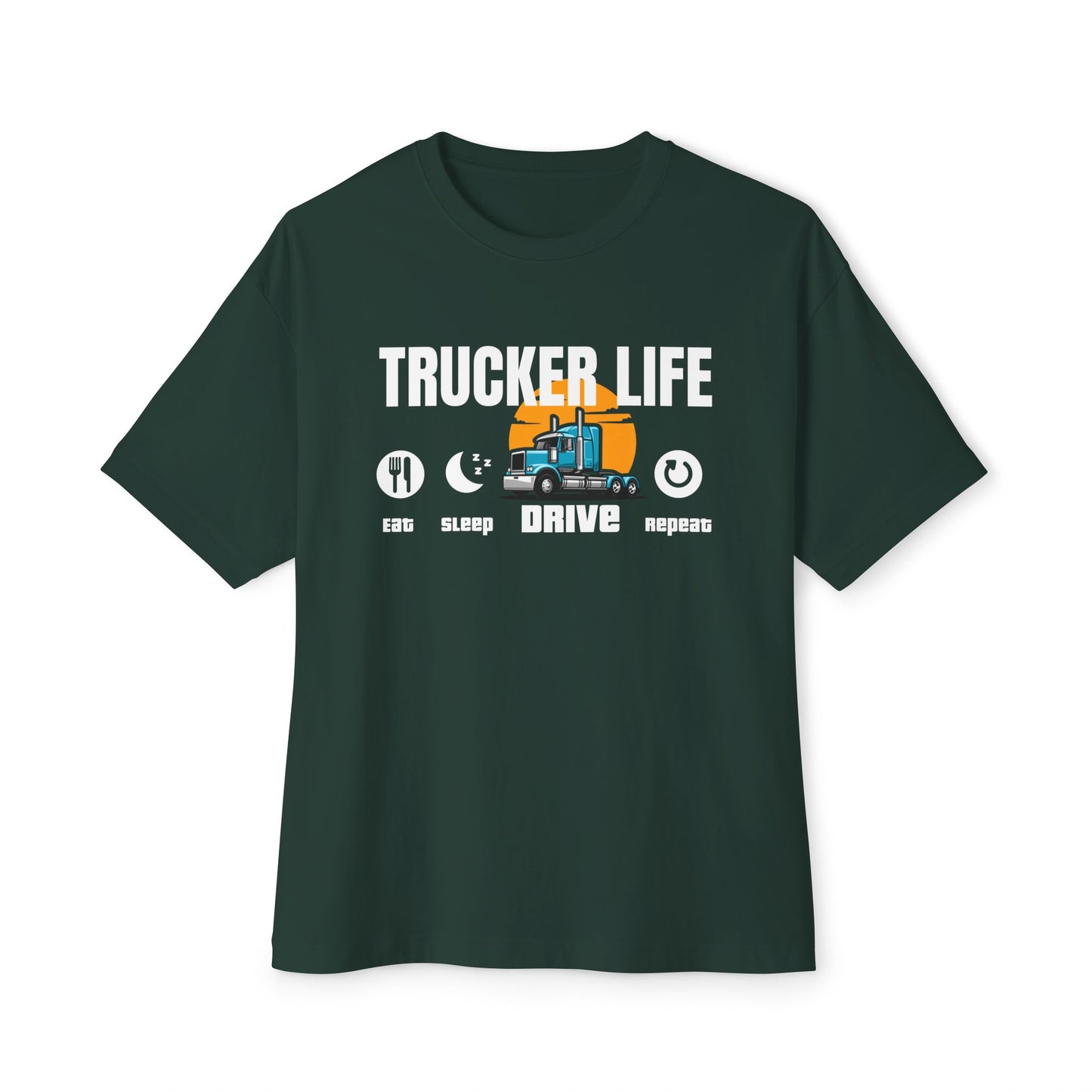 🚛 Trucker Life – Eat. Sleep. Drive. Repeat. Tee