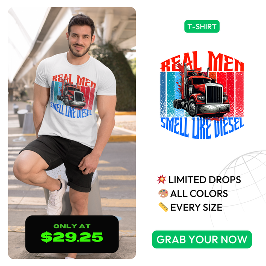 💪 Real Men Smell Like Diesel – Grit & Grease Trucker Tee