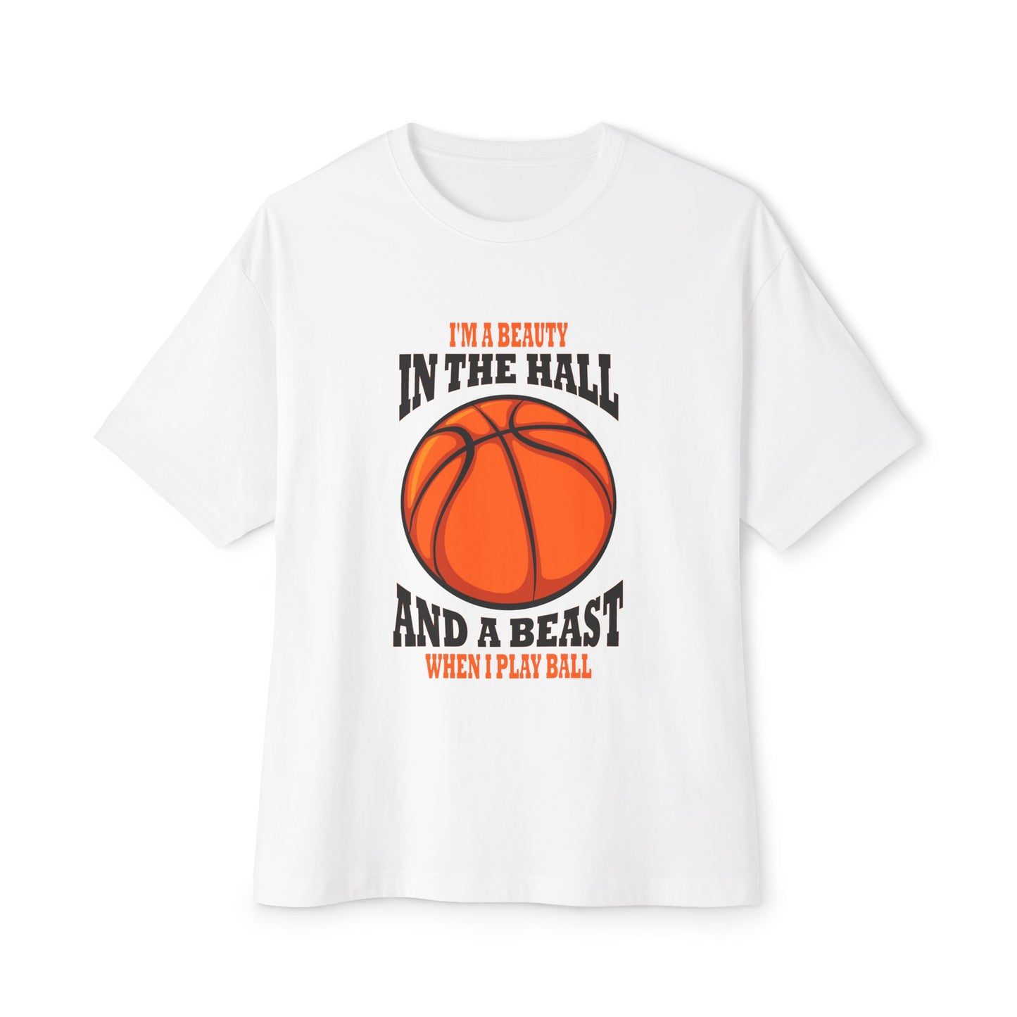 Beauty in the Hall, Beast on the Court T-Shirt