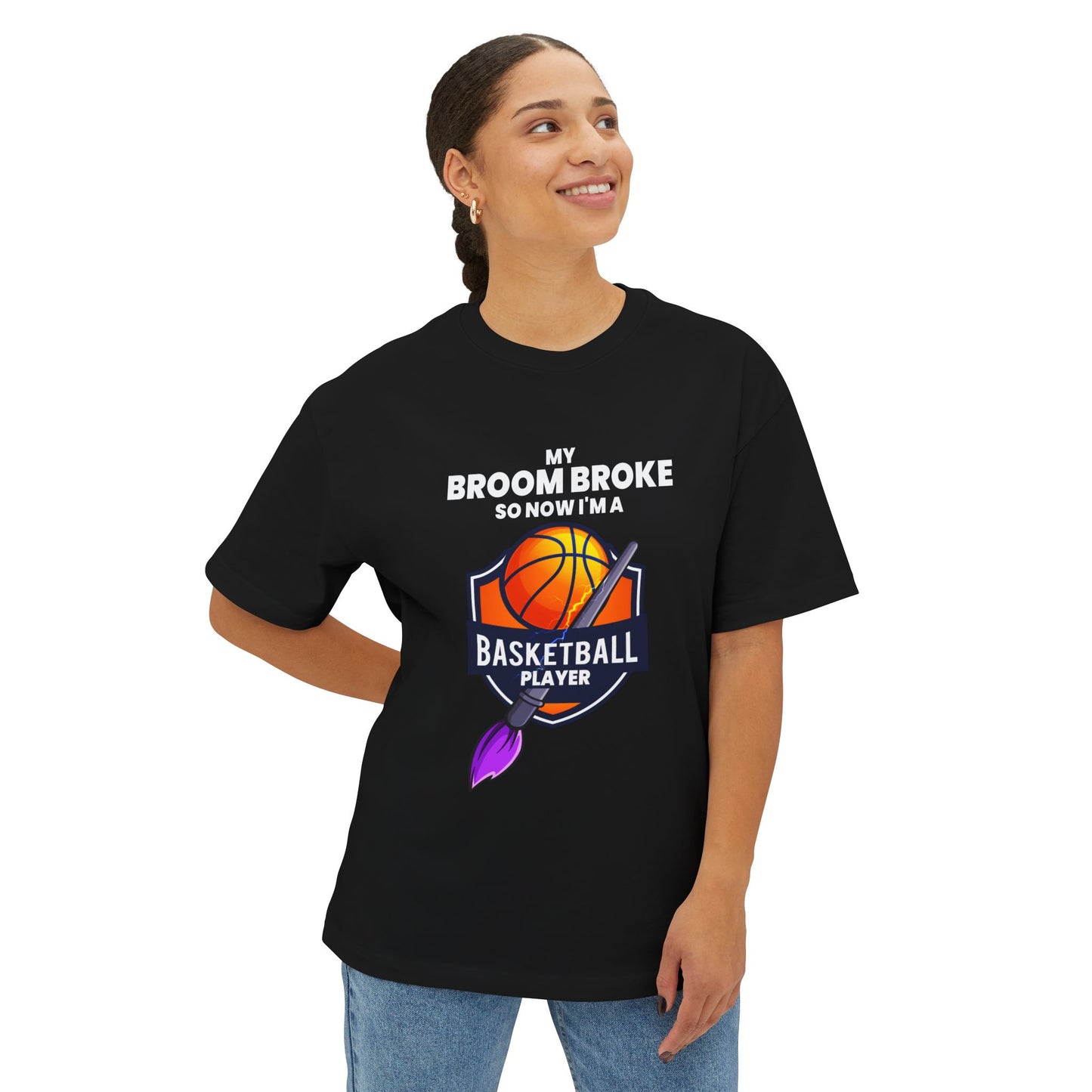 My Broom Broke, Now I'm a Basketball Player T-Shirt