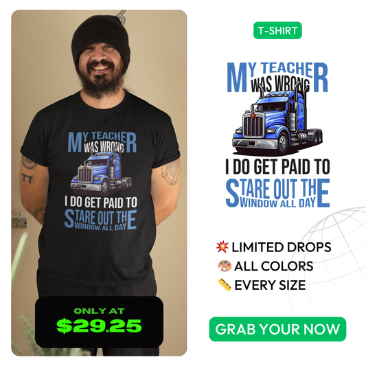 😎 Paid to Stare Out the Window – Trucker Humor Tee Black