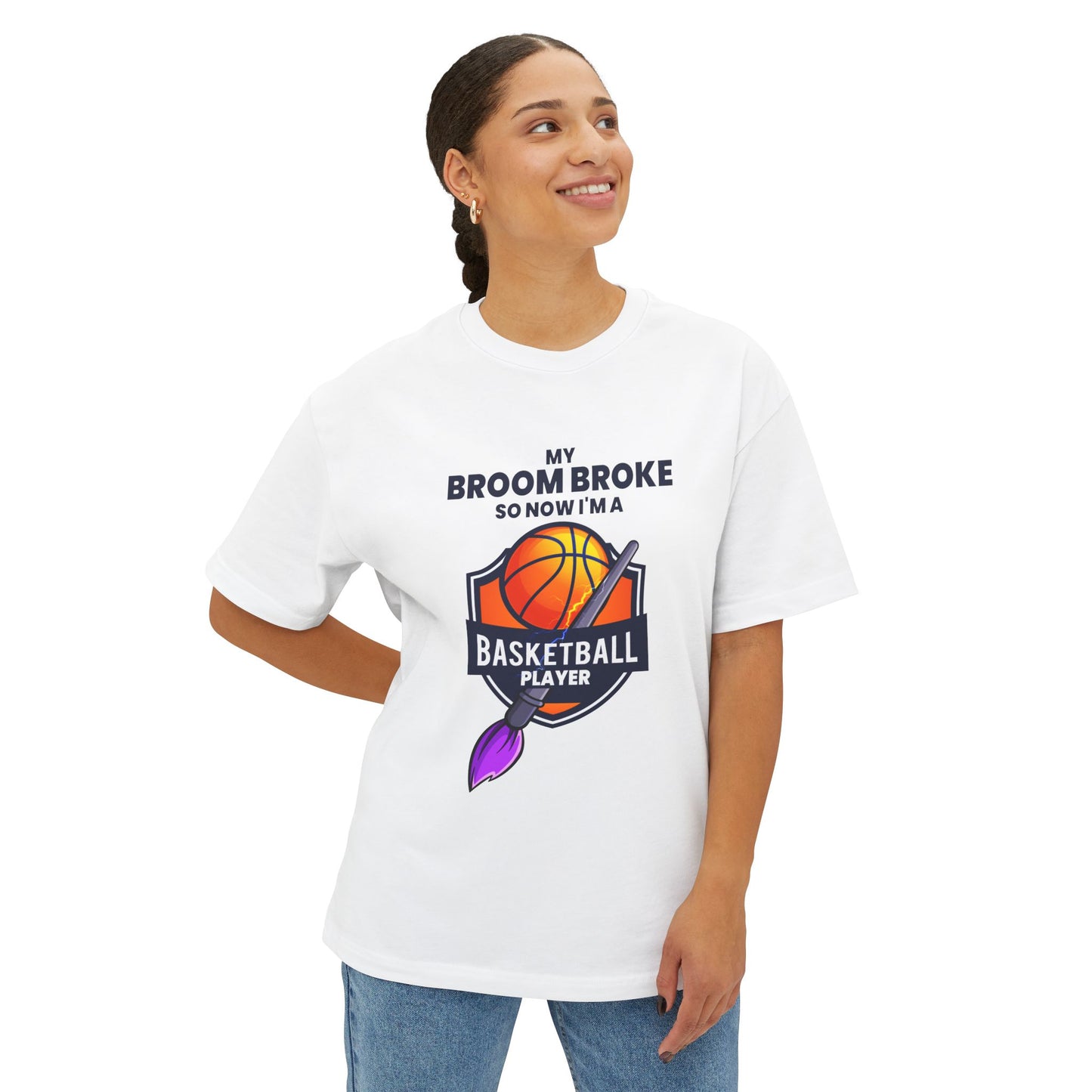 My Broom Broke, Now I'm a Basketball Player T-Shirt